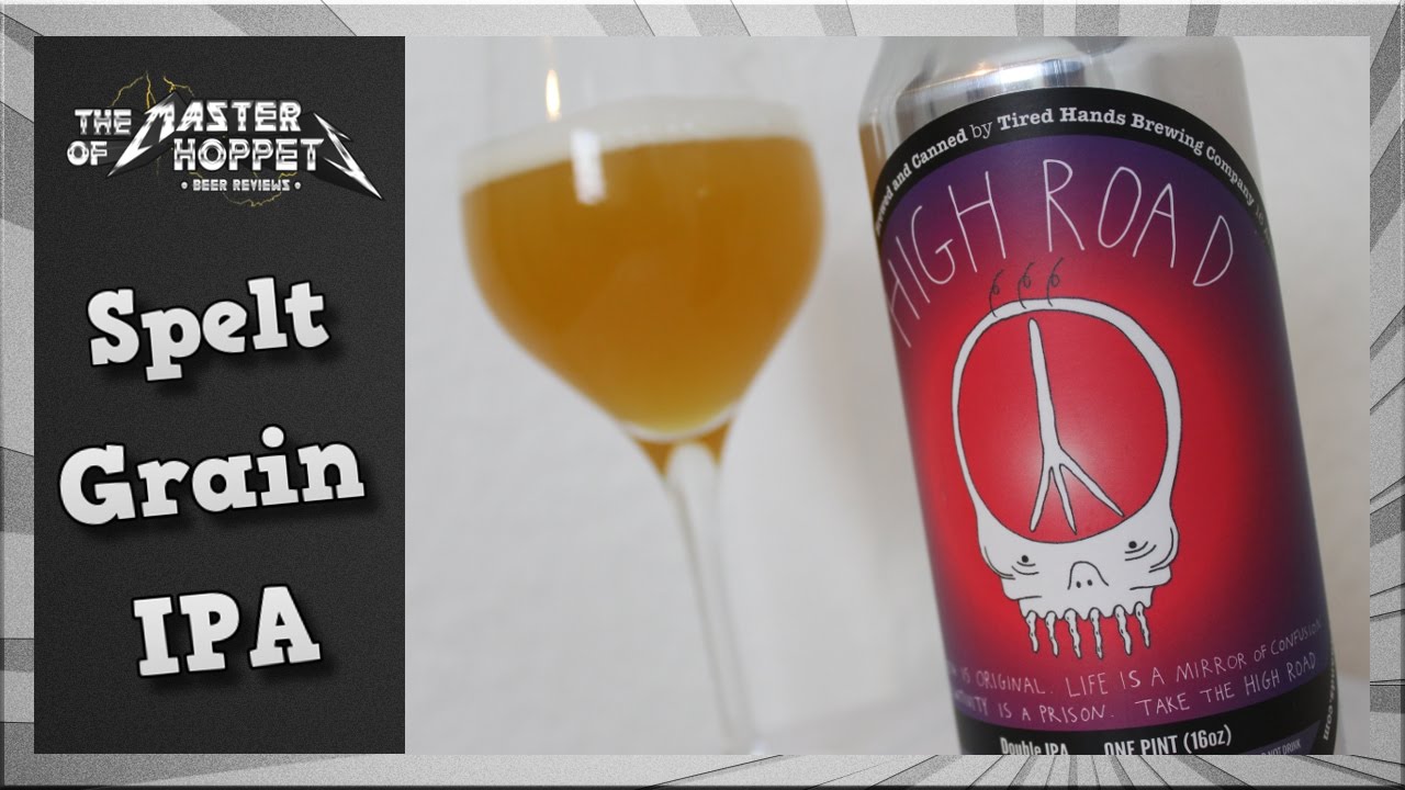 Tired Hands High Road | TMOH - Beer Review 