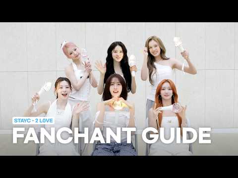 STAYC ‘2 L0VE’ Fanchant