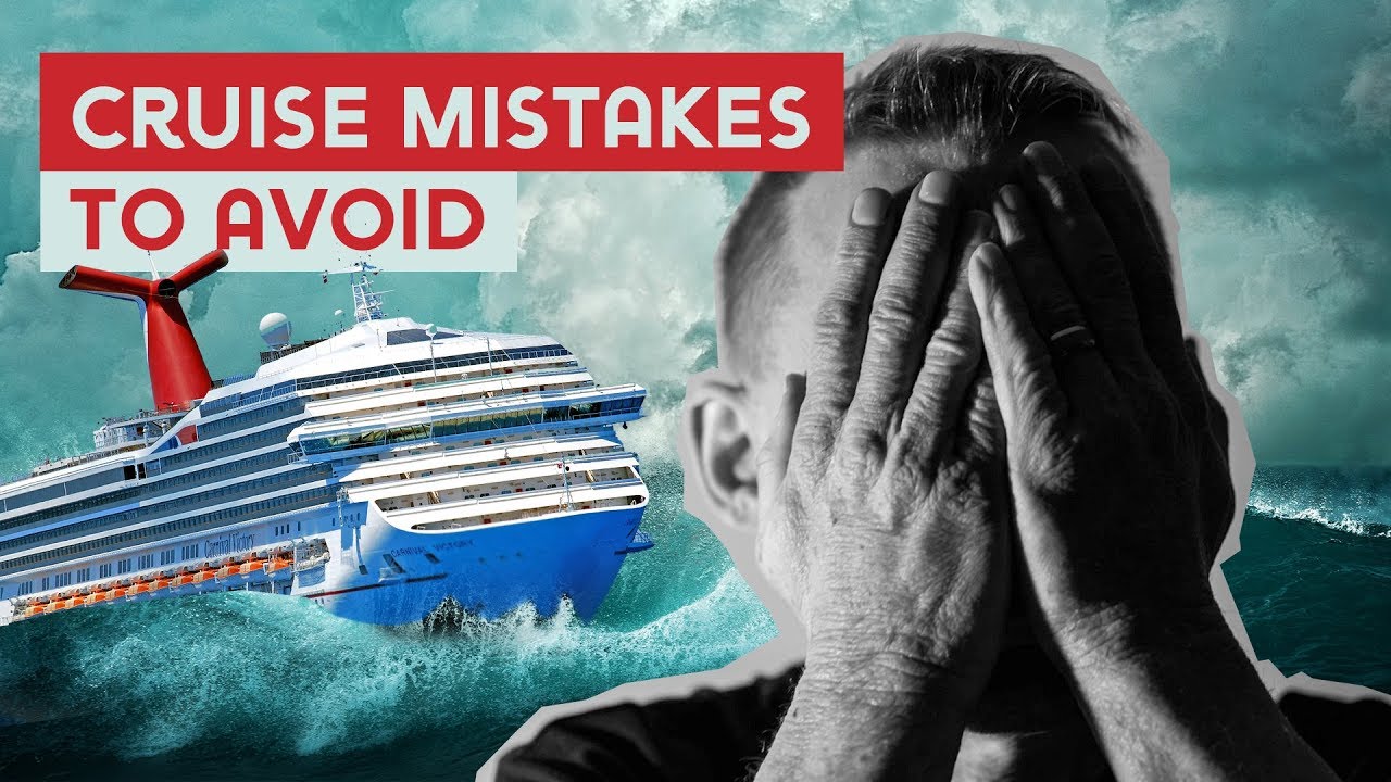 12 rookie mistakes to avoid on a cruise