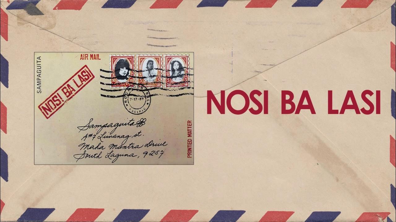 Sampaguita - Nosi Ba Lasi (Lyric Video) Sampaguita - Nosi Ba Lasi (Lyric Video)