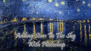 Adding Stars to Night Sky (Starry Night) - Photoshop CS5 Tutorial