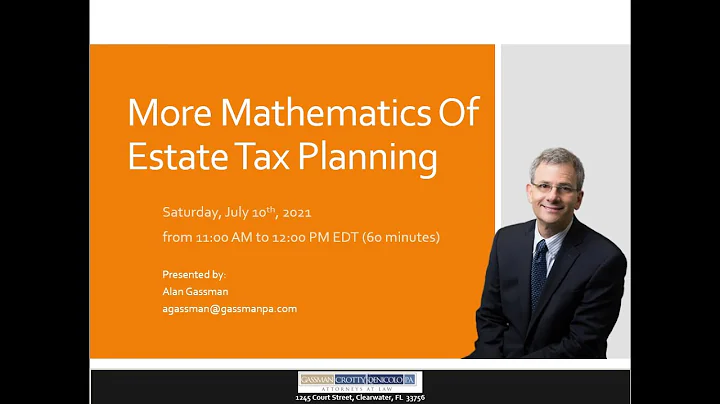 More Mathematics of Estate Tax Planning