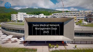 🎥 Management Days 2025 - Swiss Medical Network Resimi