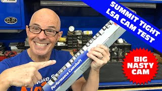 TIGHT LSA 5.3L CAMS-DO THEY WORK? ENTER THE SUMMIT BIG NASTY CAM TEST-BIG NASTY VS BIG BOY 8711R1