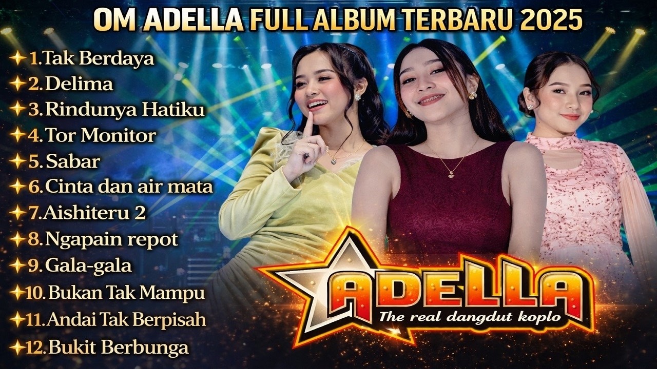 OM ADELLA TERBARU 2026 | CINTA & AIR MATA " TASYA ROSMALA, DIFARINA INDRA | ADELLA FULL ALBUM 2026