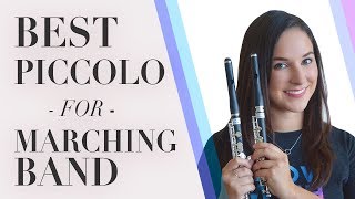 The Best Piccolo For Marching Band