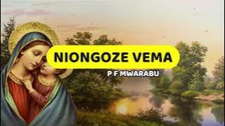 Niongoze Vema Maria | P F Mwarabu | Lyrics video
