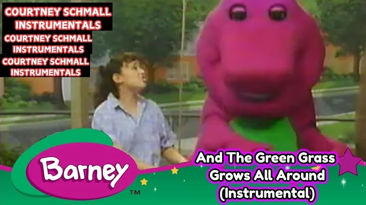 Barney: And The Green Grass Grows All Around (Instrumental)