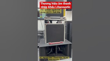 Combo Line array LA 12 bass 30 từ neo + Sub kép bass 50 . Chơi sự kiện ngoài trời .