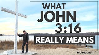 John 3:16 - What the most popular Bible verse REALLY means | Bible Munch