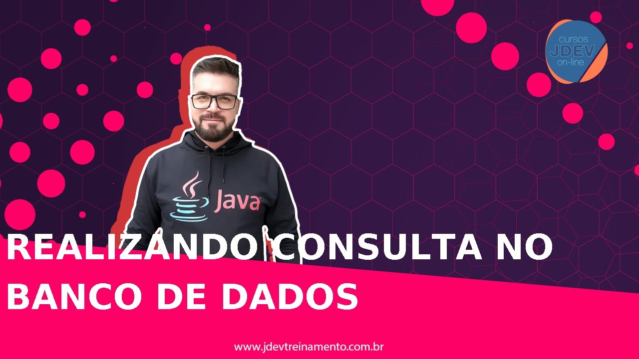 🟢 Realizando consulta no banco de dados - Formação Java Web Full-Stack ...