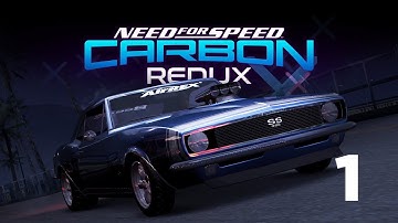 NFS Carbon Redux 2024 Playthrough - Part 1