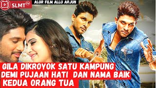 DIKROYOK SATU KAMPUNG UNTUK PUJAAN HATI DAN NAMA BAIK ORANG TUA II ALUR FILM INDIA ACTION ALLU ARJUN