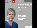 Humanitarian Surgery with Dr David Nott | Pager Podcast