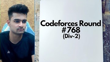 Codeforces Round 768 (Div-2) | A-B-C Solutions