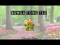 Lagu Rohani Khonghucu - Bunga Tong Tee