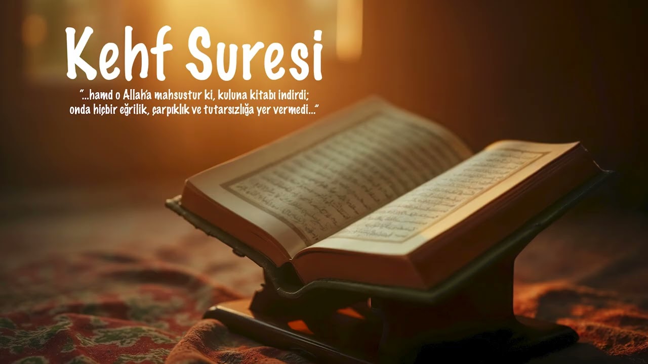 Kehf Suresi ✨Kalpler ancak Allah’ı anmakla huzur bulur. ✨