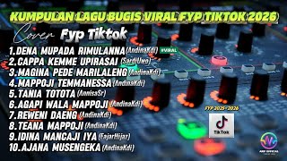 🔰COLLECTION OF VIRAL BUGIS SONGS ON TIKTOK 2026 [DenaMupadaRimulanna X CappaKemmeUpirasai]