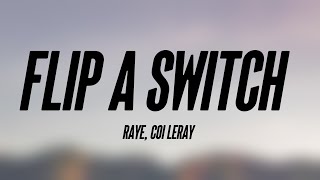 Flip A Switch - RAYE, Coi Leray (Lyrics Video) 🎸