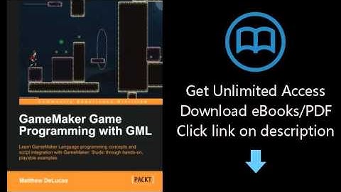 Download GameMaker Game Programming with GML PDF