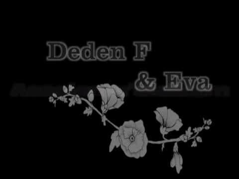 Deden F & Eva R