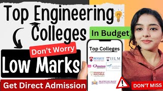 Top Engineering Colleges with Low JEE Main Score