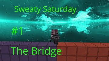 Sweaty Saturday #1 2v2 Bridge (uncut)