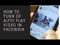 How to turn off facebook auto video play 4ever in one click
