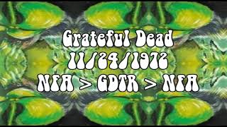 Grateful Dead 11/24/1972 NFA~GDTR~NFA - YouTube