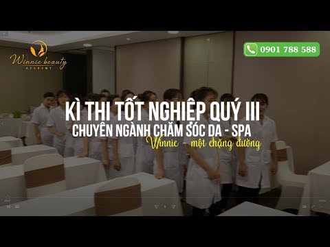 Công Tác Chuẩn Bị Thi Chuyên Ngành Chăm Sóc Da - Spa Tại Winnie Academy