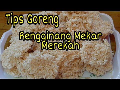 Cara Menggoreng Rengginang Yang Baik. 