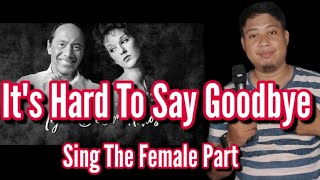 It's Hard To Say Goodbye - Celine Dion & Paul Anka (Male Part Only)