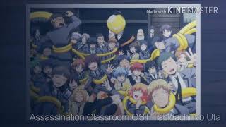 Assassination Classroom OST  Tabidachi No Uta (audio)