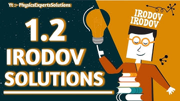 I.E irodov Question 1.2 Kinematics (Solution)