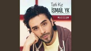 İsmail YK - Tatlı Kız Resimi