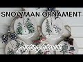 Part 3 | Paint With Me: Learn to Paint Snowman Round Christmas Ornaments (from October 2022)