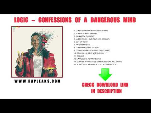 DOWNLOAD ALBUM: Logic – Confessions of A Dangerous Mind (Zip File)