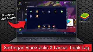 Cara Setting BlueStacks X Agar Lancar screenshot 4