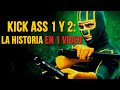 Kick Ass 1 y 2: La Historia en 1 Video