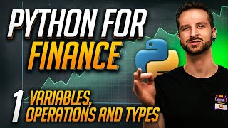 Learn Variables, Types, and Operations – Python For Finance, Chapter 1