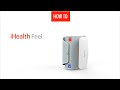 How to unpack and first use the connected blood pressure monitor iHealth Feel