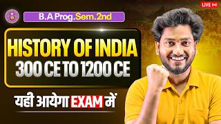 History of India: 300 CE to 1200 CE B.A Prog. Semester 2nd Most Important Questions With Answer