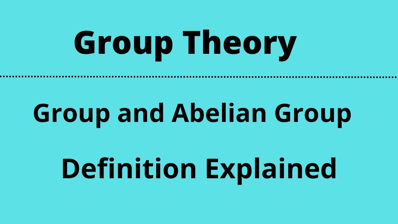 Group Theory. Group definition