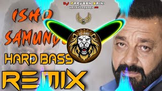 Ishq Samundar Dil Ke Andar Dj Remix Hard Bass | Vibration Mix | Dj Parveen Saini Mahendergarh