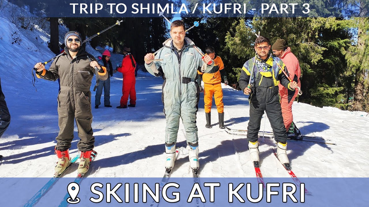 Skiing at Kufri | Trip to Shimla & Kufri | Ep-3