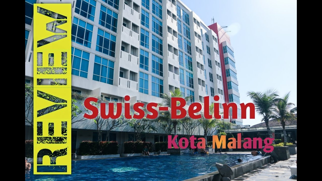 Review Swiss  Belinn Hotel  Malang  YouTube