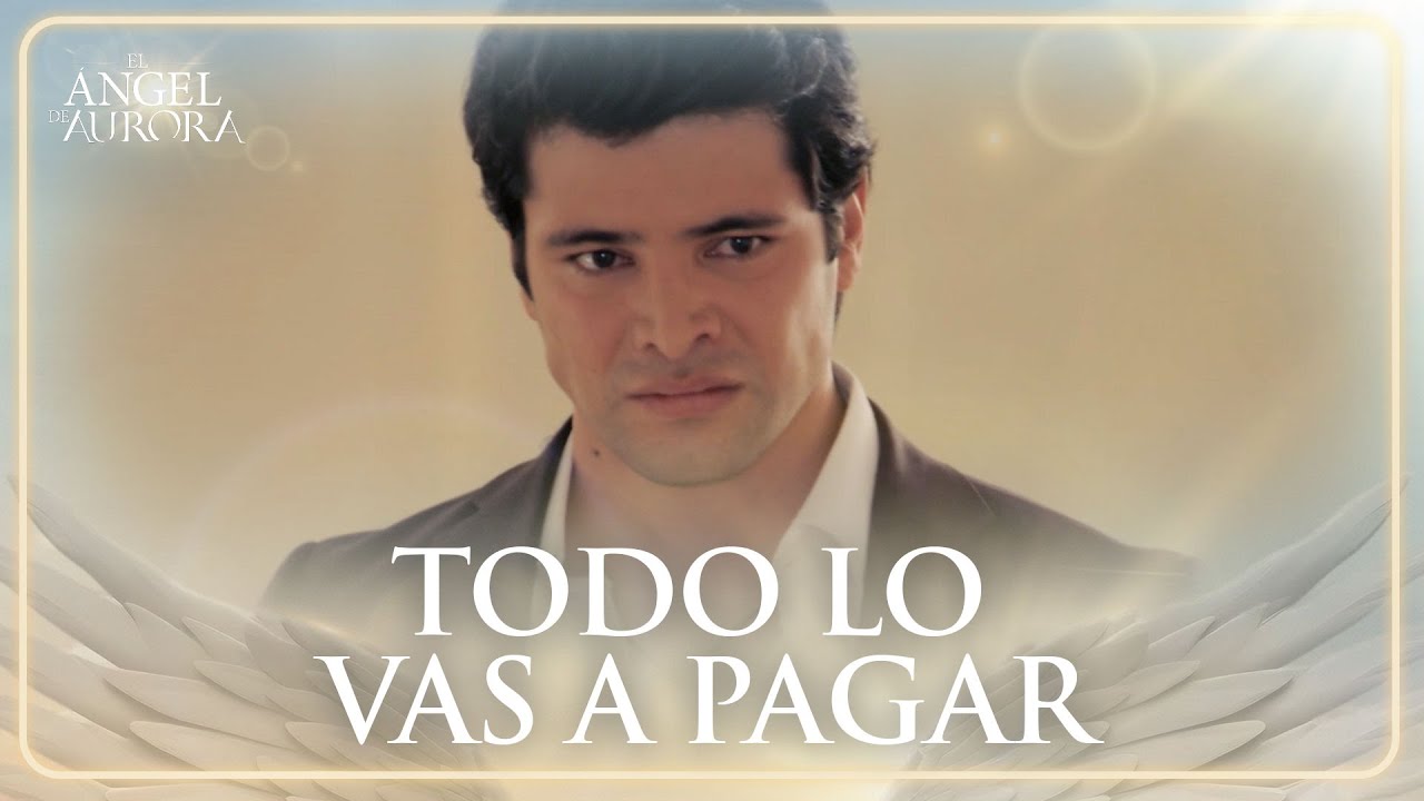 Ángel amenaza a Demián con cobrarse todas sus humillaciones | El Ángel de Aurora 1/4 | Capítulo 82