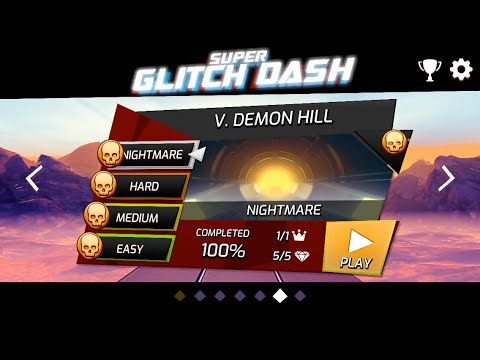 Super Glitch Dash - V. Demon Hill (Nightmare) All Diamonds & Crown