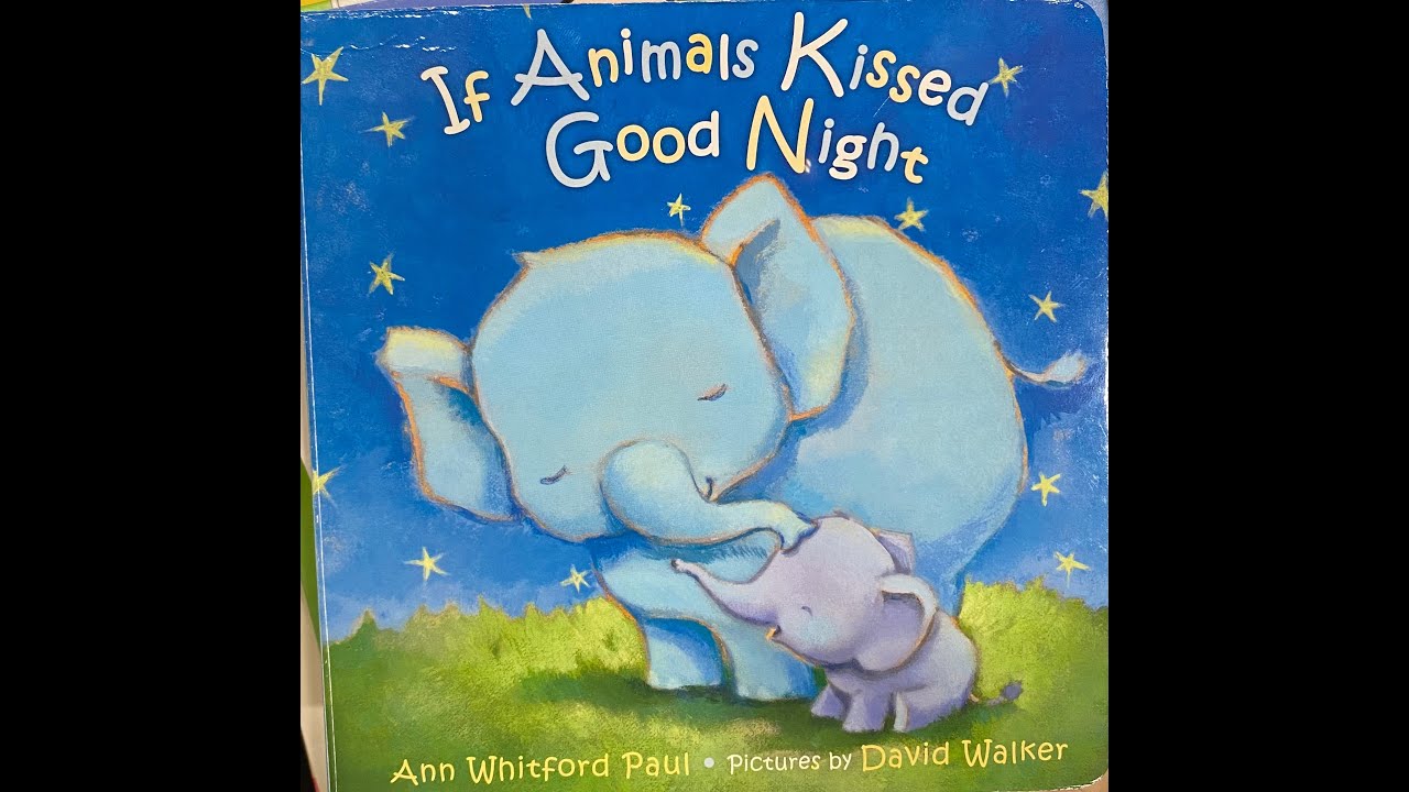 "If Animals Kissed Good Night" Plush Doll - 8 Inch Cuddly Stuffed Animal Toy