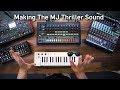 Making the MJ Thriller Sound